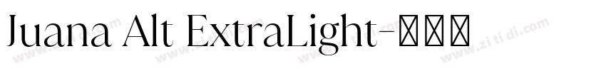 Juana Alt ExtraLight字体转换